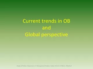 Current trends in OB and Global perspective