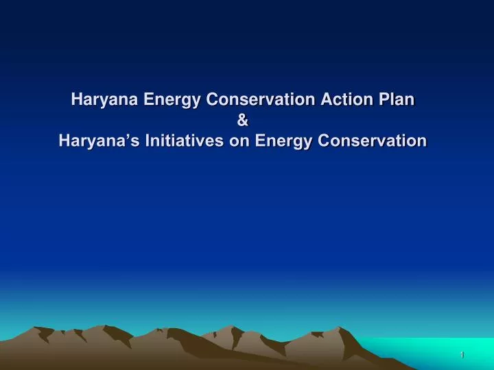 haryana energy conservation action plan haryana s initiatives on energy conservation
