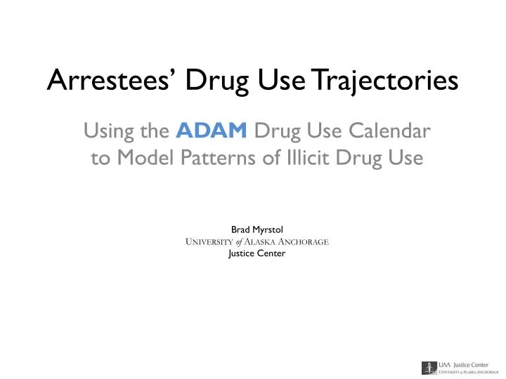 arrestees drug use trajectories