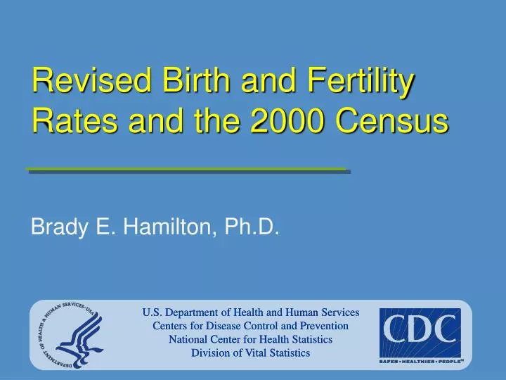 revised birth and fertility rates and the 2000 census