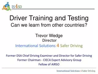 Driver Training and Testing Can we learn from other countries?