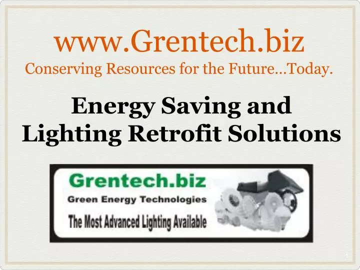 www grentech biz conserving resources for the future today