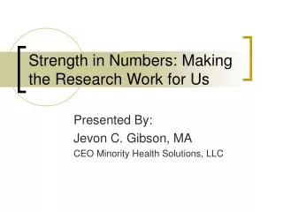Strength in Numbers: Making the Research Work for Us