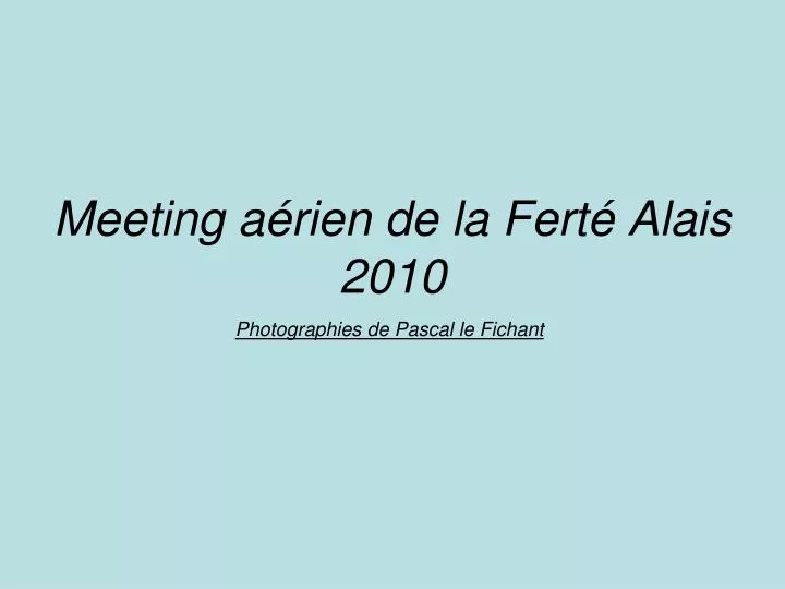 meeting a rien de la fert alais 2010