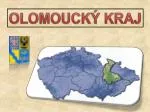 OLOMOUCKÝ KRAJ - slide 1