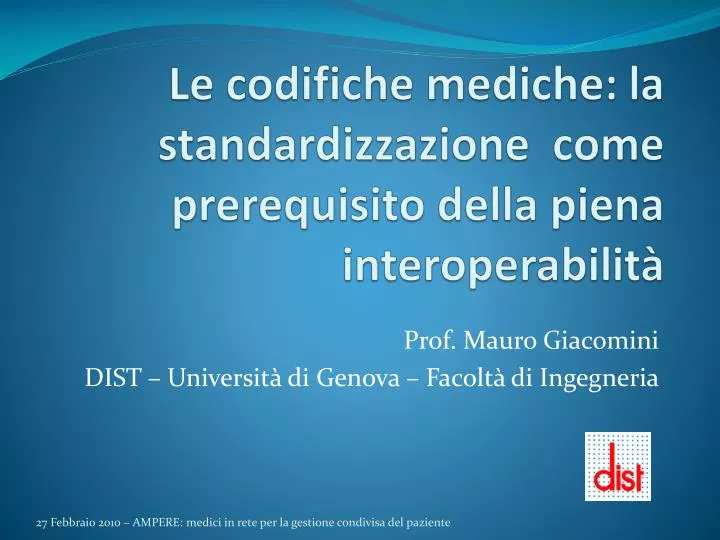 le codifiche mediche la standardizzazione come prerequisito della piena interoperabilit