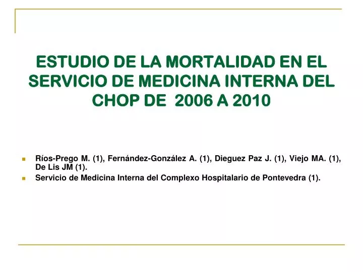 e studio de la mortalidad en el servicio de medicina interna del chop de 2006 a 2010