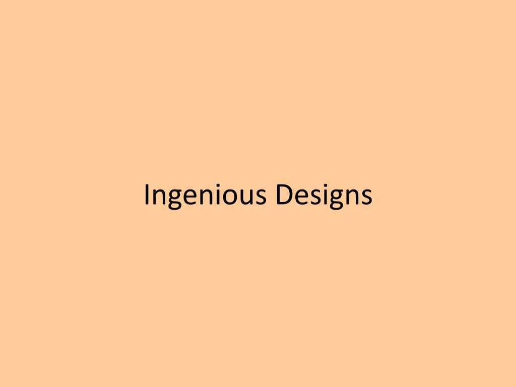Ingenious Designs - slide 1