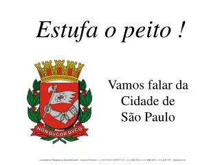 estufa o peito