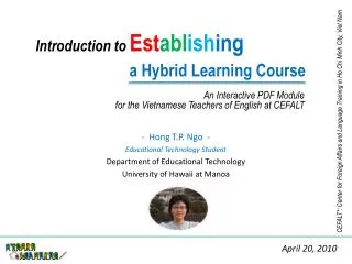 Introduction to Est abl ish ing a Hybrid Learning Course