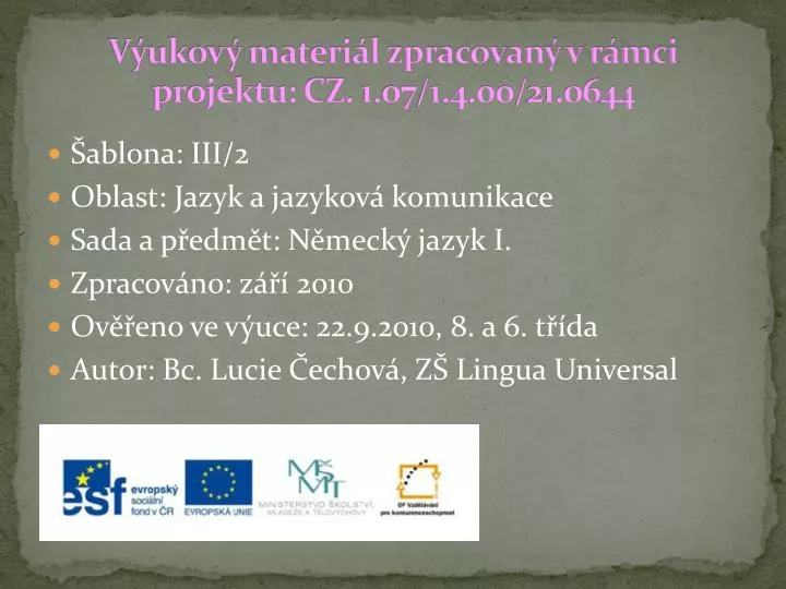 v ukov materi l zpracovan v r mci projektu cz 1 07 1 4 00 21 0644