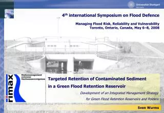 Targeted Retention of Contaminated Sediment in a Green Flood Retention Reservoir