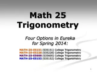 Math 25 Trigonometry