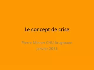 le concept de crise