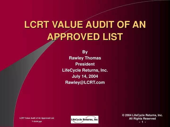 lcrt value audit of an approved list