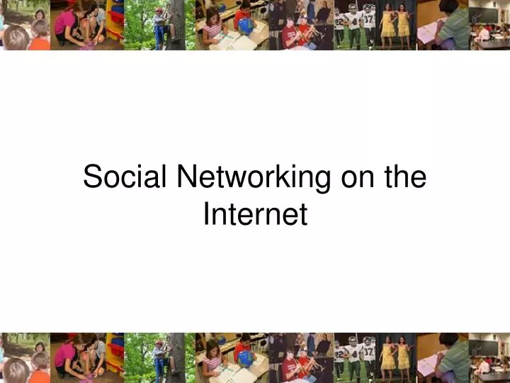 social networking on the internet