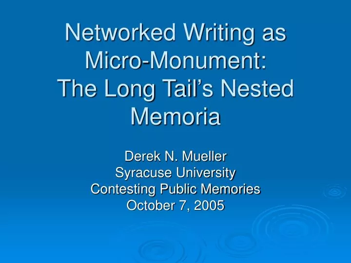 networked writing as micro monument the long tail s nested memoria