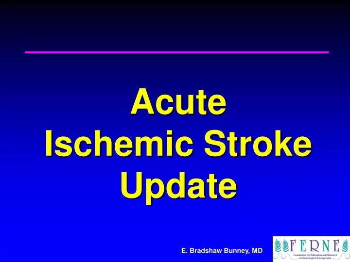 acute ischemic stroke update