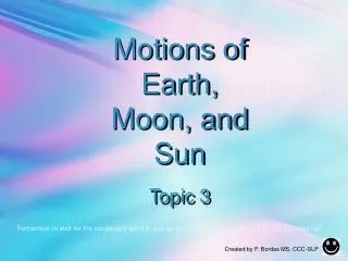 Motions of Earth, Moon, and Sun Topic 3