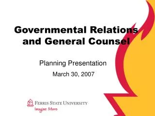 Governmental Relations and General Counsel