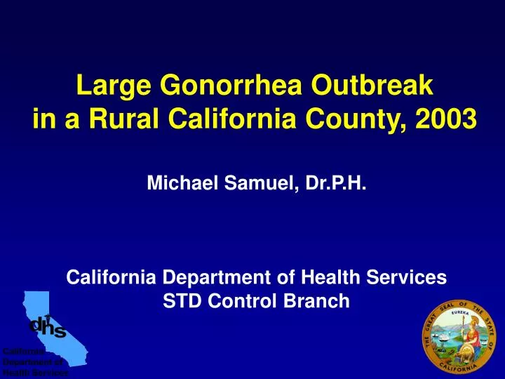 large gonorrhea outbreak in a rural california county 2003