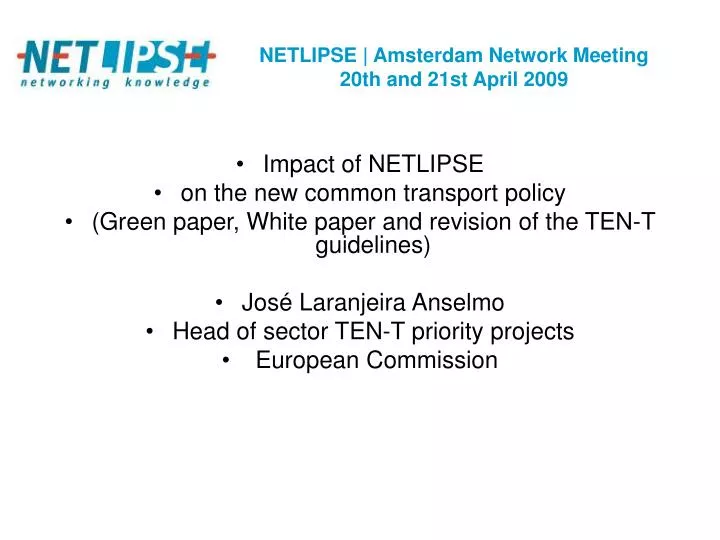 netlipse amsterdam network meeting 20th and 21st april 2009