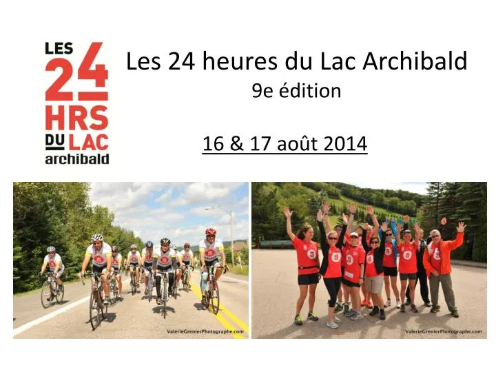 les 24 heures du lac archibald 9e dition