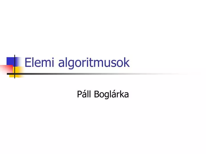 elemi algoritmusok