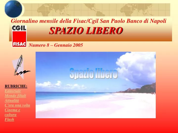 giornalino mensile della fisac cgil san paolo banco di napoli spazio libero numero 8 gennaio 2005