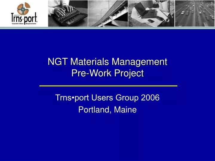 ngt materials management pre work project