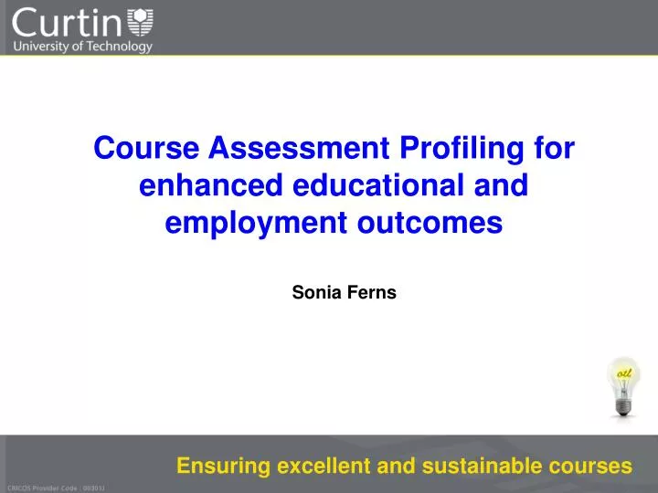 course assessment profiling for enhanced educational and employment outcomes