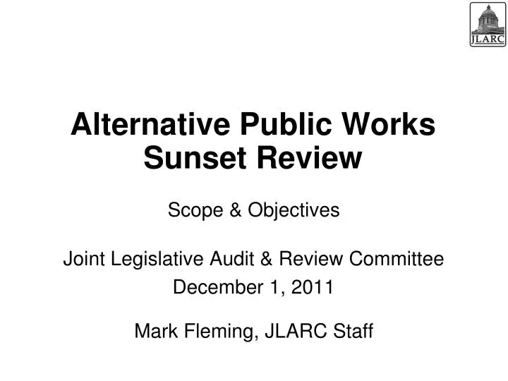 alternative public works sunset review
