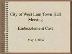 City of West Linn Town Hall Meeting