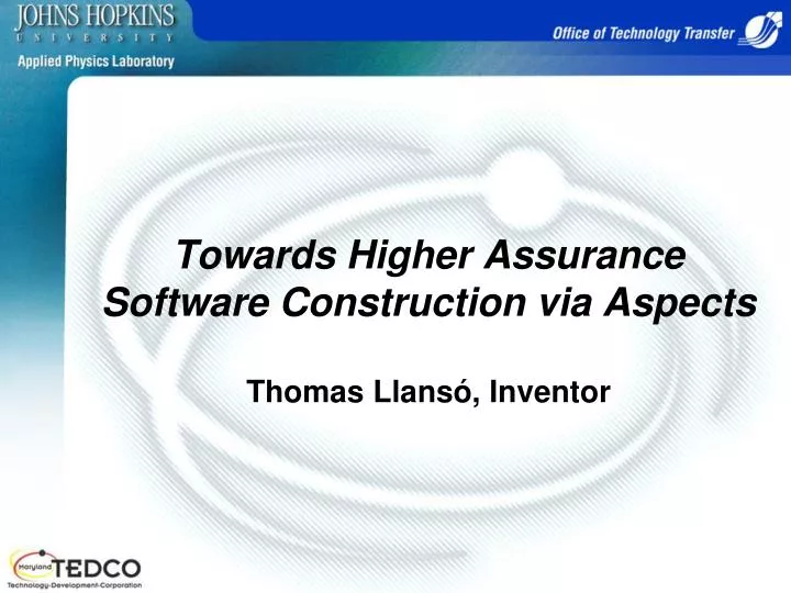 towards higher assurance software construction via aspects thomas llans inventor