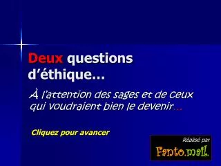 deux questions d thique