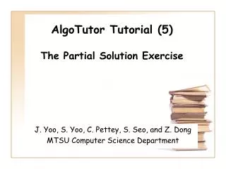 AlgoTutor Tutorial (5) The Partial Solution Exercise