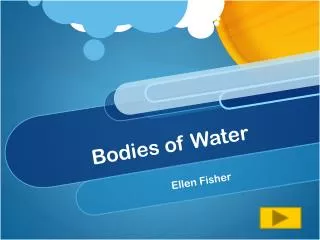 Bodies of Water