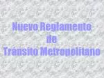 Nuevo Reglamento de Tránsito Metropolitano