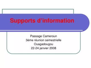 supports d information
