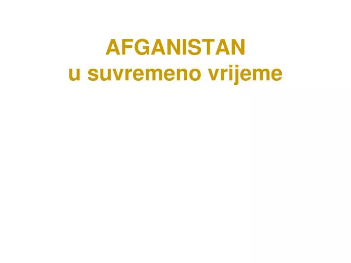 afganistan u suvremeno vrijeme
