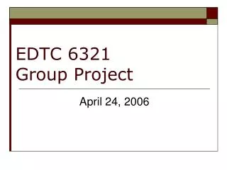 EDTC 6321 Group Project
