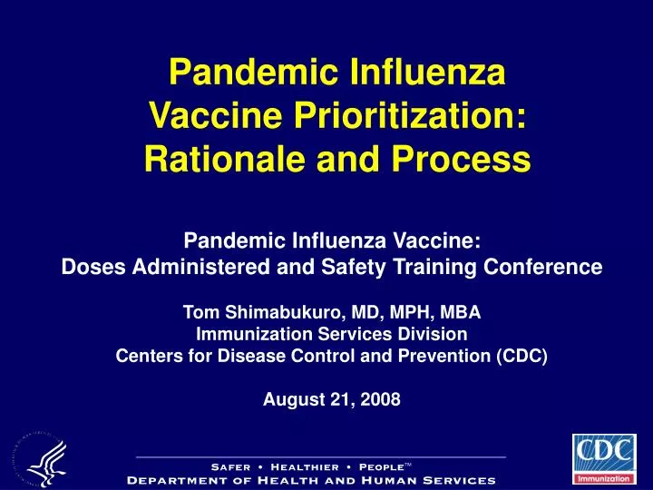 pandemic influenza vaccine prioritization rationale and process