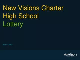 New Visions Charter High School Lottery