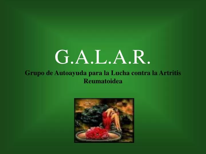 g a l a r grupo de autoayuda para la lucha contra la artritis reumatoidea