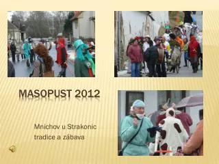 mnichov u strakonic tradice a z bava