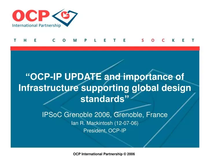 ocp ip update and importance of infrastructure supporting global design standards