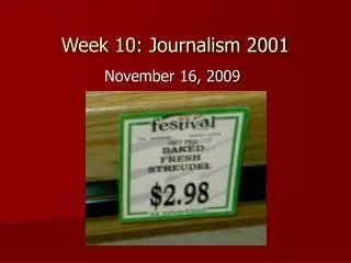 Week 10: Journalism 2001