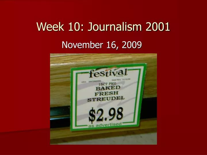 week 10 journalism 2001