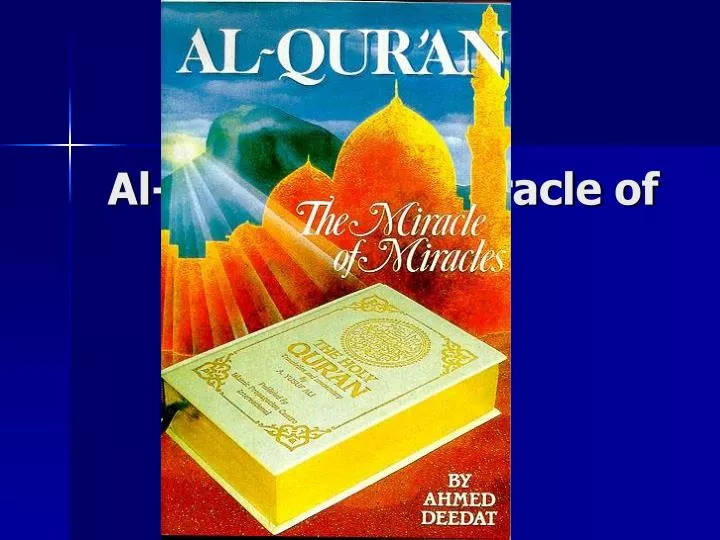 al qur an the miracle of miracles