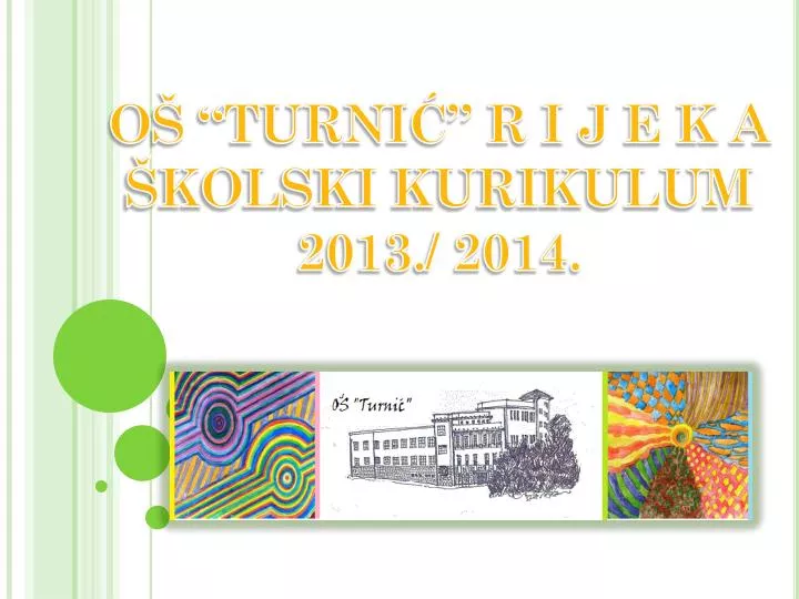 o turni r i j e k a kolski kurikulum 2013 2014